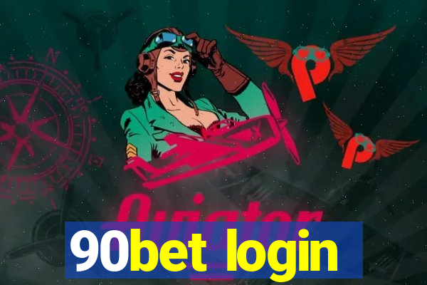 90bet login
